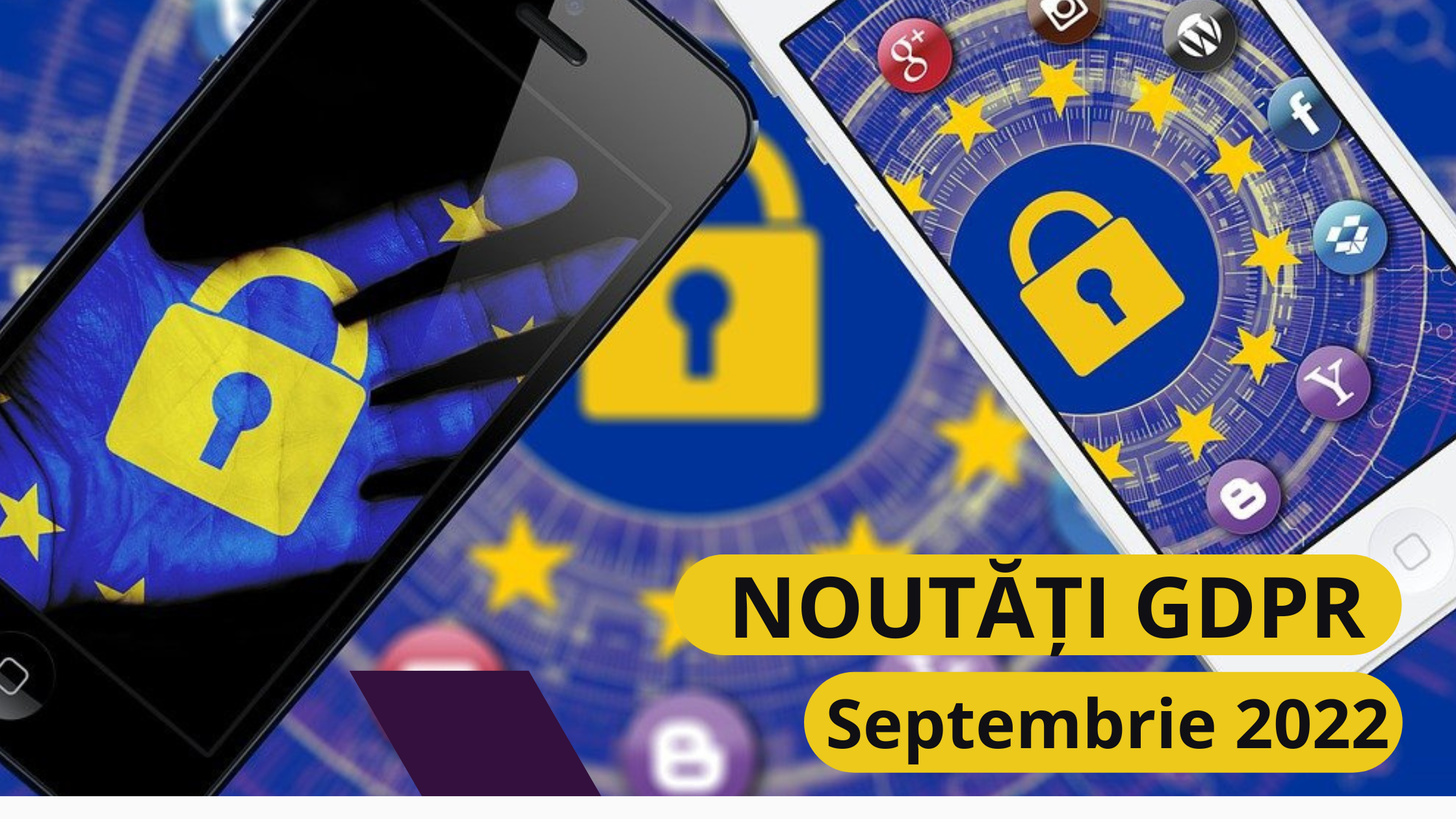 protectia-datelor-cu-caracter-personal-noutati-septembrie-2022